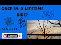 What!? You went Hiking Where??