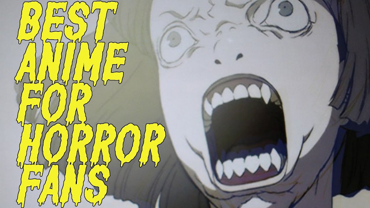 Anime For Horror Fans: What to Watch