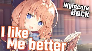 〖Nightcore〗﹄《I Like Me Better》