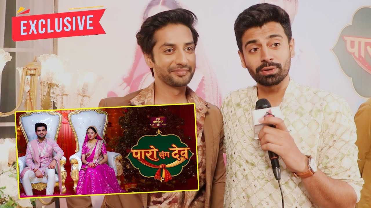 Rohan Singh And Raunak  Sharma To Play Arjun On Screen Brothers Role in Paro Sang Dev