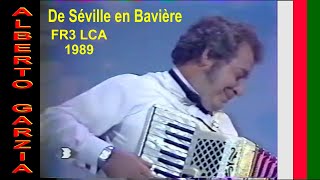 Alberto GARZIA "De Séville en Bavière" FR3 LCA 1989