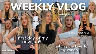 WEEKLY VLOG: first day of my new job, getting the keys to my first house, abercrombie workwear haul