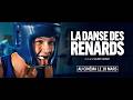 La Danse des Renards - Bande Annonce 🎬