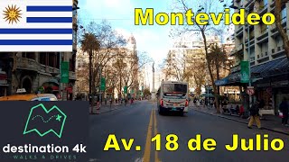 Avenida 18 de julio - Montevideo - Uruguay 4K