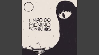 O Limbo do Menino Sem Olhos