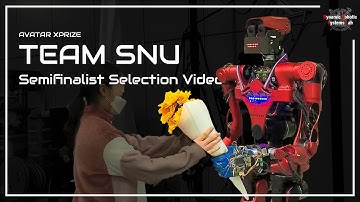 AVATAR XPRIZE : TEAM SNU Semifinalist Selection Video