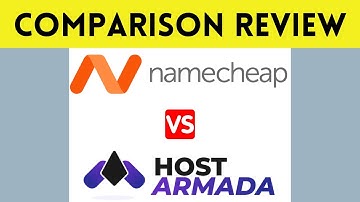 👉Namecheap vs HostArmada Web Hosting Comparison ✅ Review