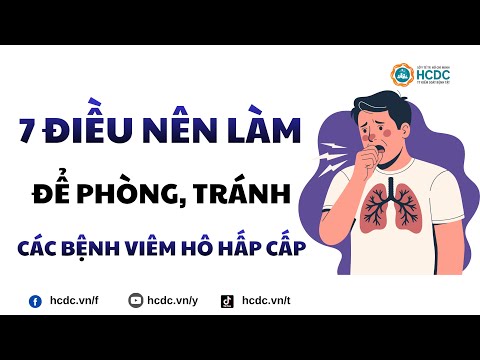 HCDC | 7 điều nên làm để phòng, tránh các bệnh viêm hô hấp cấp