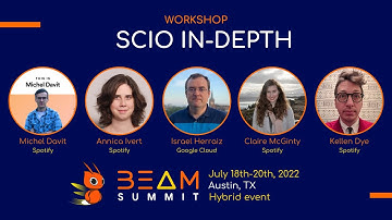 Beam Summit 2022 - Scio in depth