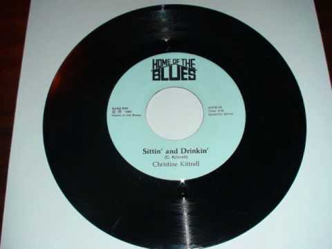 Christine Kittrell - Sittin And Drinkin
