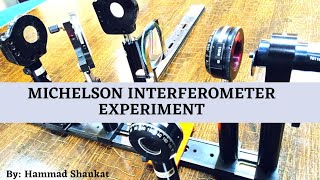 Michelson Interferometer Experiment || Hammad Shaukat