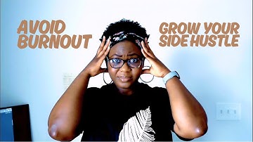 How I Avoid Burnout While Growing My Side Hustle With a Full-Time Job