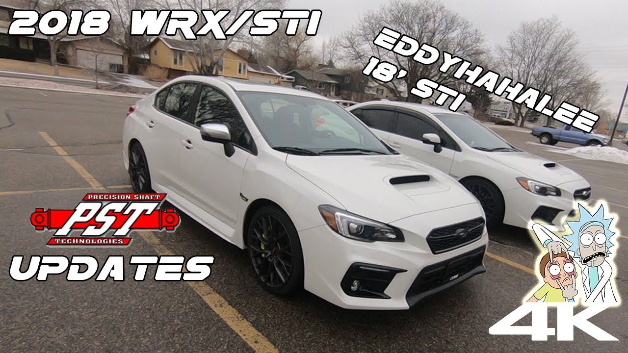 2018 Wrx Sti Pst Driveshaft Updates Eddy S 18 You 2018 Wrx Sti Pst Driveshaft Updates Eddy S 18