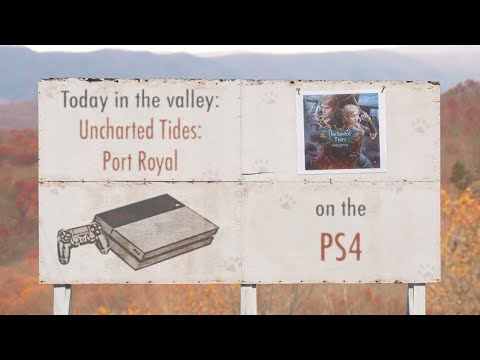 Uncharted Tides: Port Royal (PS4) - Part 2 | The Video Game Valley - Uncharted Tides: Port Royal (PS4) - Part 2 | The Video Game Valley