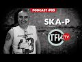 Capture de la vidéo Pulpul Ska-P Tfk Podcast #05