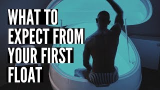 What to expect from your Floatation Tank experience