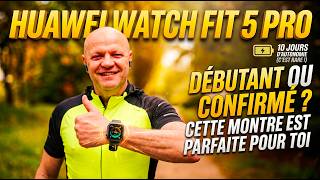 Huawei Watch Fit 5 Pro : la meilleure montre pour te mettre au sport !!