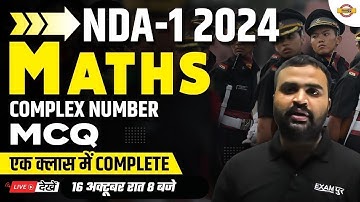 NDA 1 2024 | NDA MATHS CLASS | COMPLEX NUMBER  | MCQ | MATHS BY DHEERAJ SIR | NDA 2024