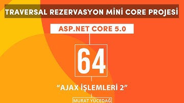 #64 Traversal Rezervasyon Asp.Net Core 5.0 Mini Proje  Ajax İşlemleri 2