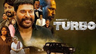 Turbo Malayalam Full Movie 2024 | Mammootty | Anjana Jayaprakash | Shabareesh Varma | Review & Facts