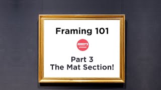5 Steps to Framing your Art - Step 3: The Mat Section