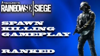 We are jerks Spawn killing Rainbow Six! (head shots) (one taps)  sneaky spots