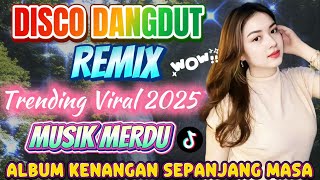 Download Lagu DISCO DANGDUT REMIX‼️ALBUM KENANGAN SEPANJANG MASA /SUARA MERDU MP3 Download Lagu DISCO DANGDUT REMIX‼️ALBUM KENANGAN SEPANJANG MASA /SUARA MERDU MP3