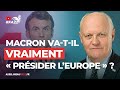 Macron va-t-il vraiment « présider l'Europe » ?