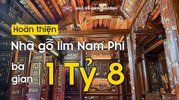 Toàn cảnh NHÀ GỖ LIM 3 GIAN - DÁT VÀNG - 1 TỶ 8 HOÀN THIỆN - Nhà gỗ cao cấp hạng sang | 0913067454