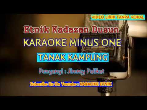 Tanak kampung jimmy palikat (karaoke minus one)