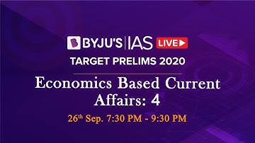 Free Crash Course: Target Prelims 2020 | Economics based Current Affairs: 4