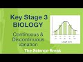 Understanding Continuous and Discontinuous Variation