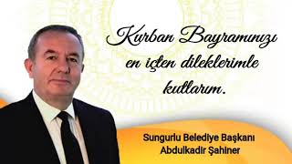Kanal 101 - Sungurlu Belediye Başkanı Abdulkadir Şahiner Kurban Bayramı Mesajı2019