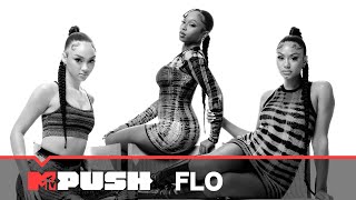 FLO Perform 'Fly Girl' & 'Losing You' + Exclusive Interview | MTV Push