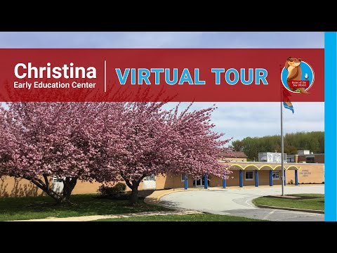 Christina Early Education Center Virtual Tour