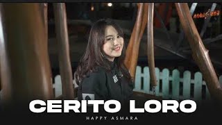 HAPPY ASMARA-CERITO LORO( MUSIC VIDIO)