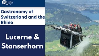 Exploring Lucerne & Stanserhorn: Stunning Views and a Revolving Restaurant | Riviera Travel Vlog AD