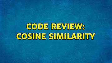 Code Review: Cosine similarity (3 Solutions!!)