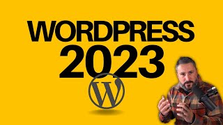 WordPress is the most important piece of software for 2023 ✨