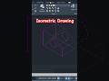 Isometric drawing | AutoCAD tutorial @cadmasteryy #shorts #viralshorts #autocad
