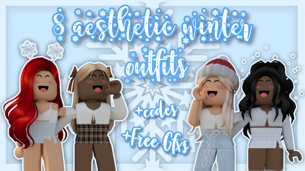 8 Aesthetic Roblox Winter Outfits With Free Gfx For Thumbnails Codes For Girls Youtube - aesthetic roblox family gfx codes