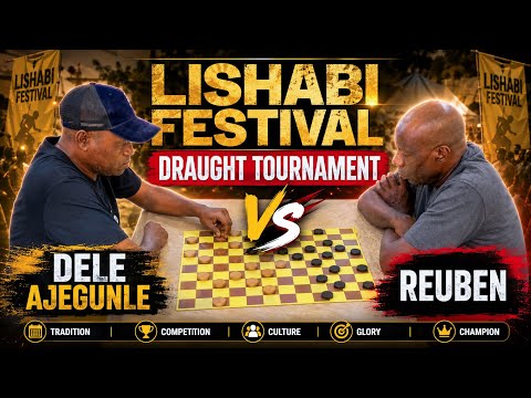 Dele Ajegunle Vs Reuben - Lishabi Festival Draught Tournament - Ep2