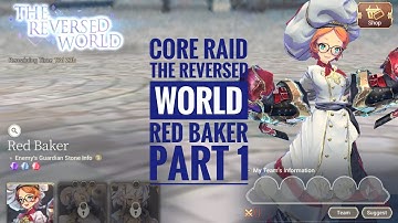 EXOS HEROES | CORE RAID | THE REVERSED WORLD RED BAKER | PART 1