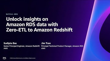 AWS re:Invent 2023 - Unlock insights on Amazon RDS data with zero-ETL to Amazon Redshift (DAT341)