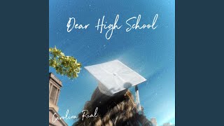 Video thumbnail of "Carolina Rial - Dear High School"