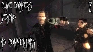 Clive Barker's Jericho || Part 2 (No Commentary)