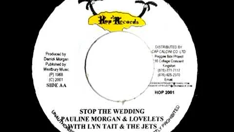 PAULINE MORGAN + LYN TAITT & THE JETS - Stop the w...