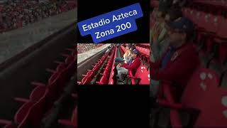Estadio Azteca Zona 200