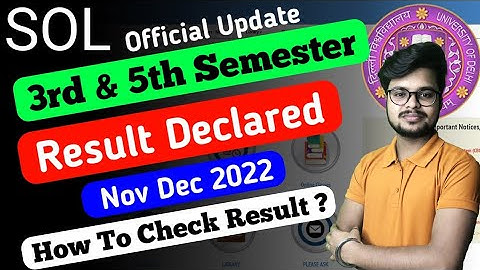 DU SOL Result Declared - 3rd & 5th Semester Exam Nov Dec 2022 (Official Update)