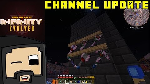 CHANNEL UPDATE | FTB Infinity Evolved (Private Server)